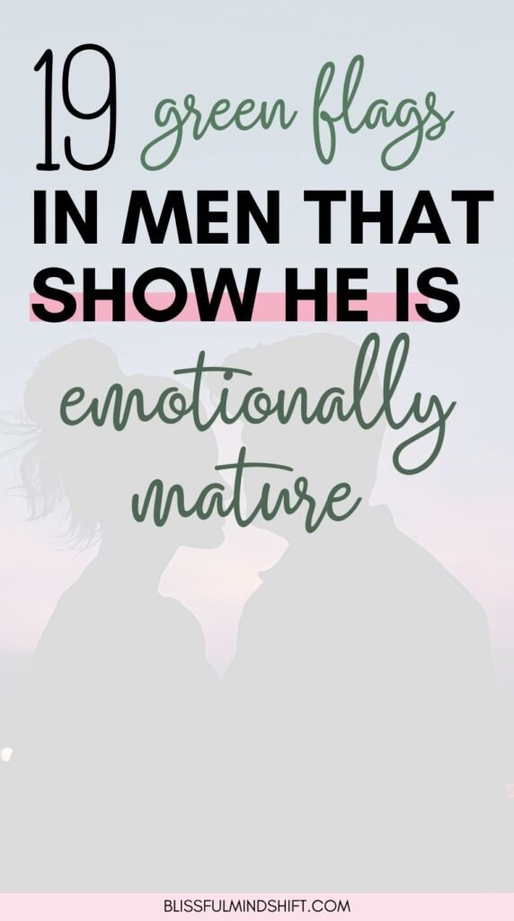 It is easy to focus on red flags, but knowing what to look for in a good man matters just as much. This post gives you a full list of 19 green flags in men that point to real emotional maturity and a caring partner mindset. Each flag on the list helps you see whether a man is showing up the way you actually need. These are signs worth knowing before you get too deep into dating someone. 