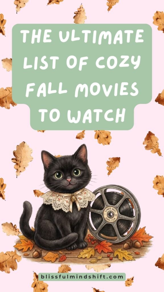 The Ultimate List Of Cozy Fall Movies To Watch