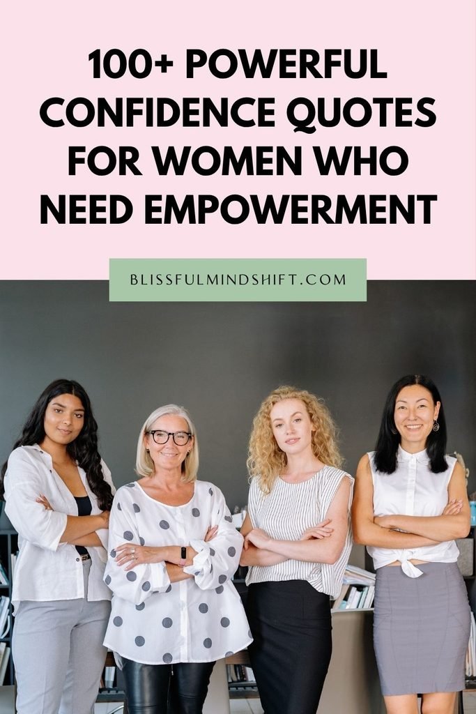 100+ Powerful Confidence Quotes For Women Who Need Empowerment