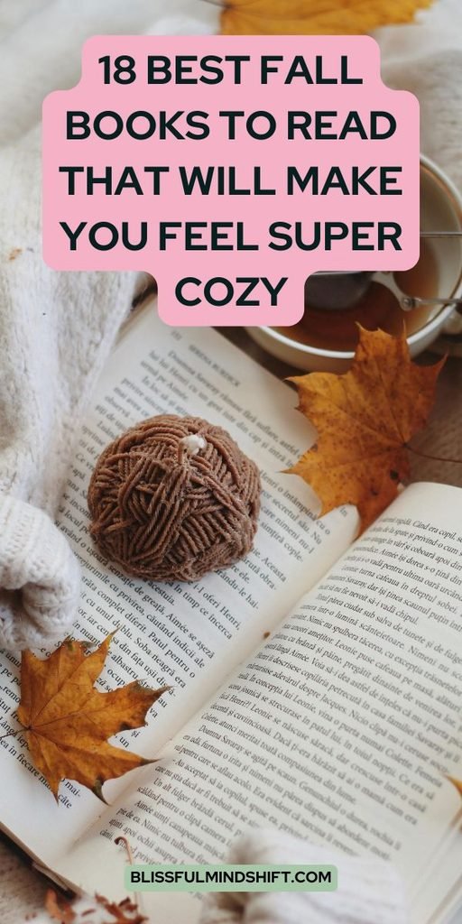 18 Best Fall Books To Read That Will Make You Feel Super Cozy