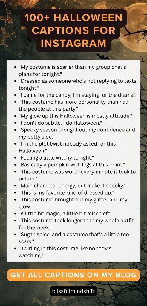Every year I take a hundred Halloween pictures and then spend way too long trying to think of something to write under them. So I wrote out a massive list of Halloween captions for Instagram that covers pretty much every costume and every mood, cute, funny, couple, group, even a few quotes if you'd rather borrow someone else's words.