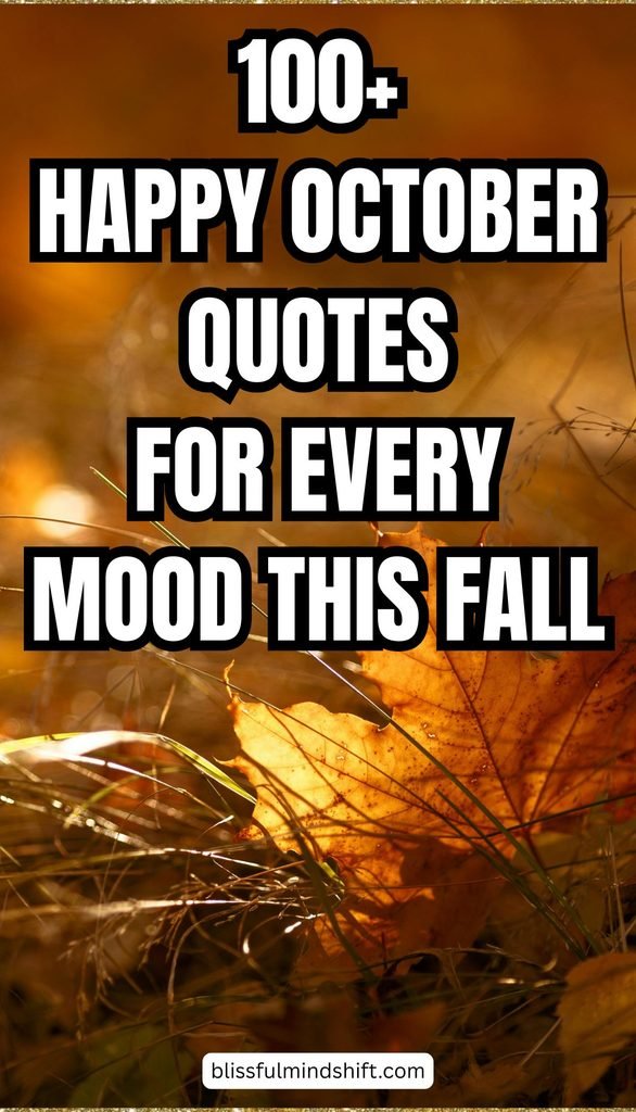 I put together 100+ happy October quotes for every mood this fall. From short October quotes perfect for captions to funny October quotes that'll make you laugh out loud, this list has something for everyone. Whether you need a hello October quote for the 1st or a goodbye October quote for the last day, you're covered.