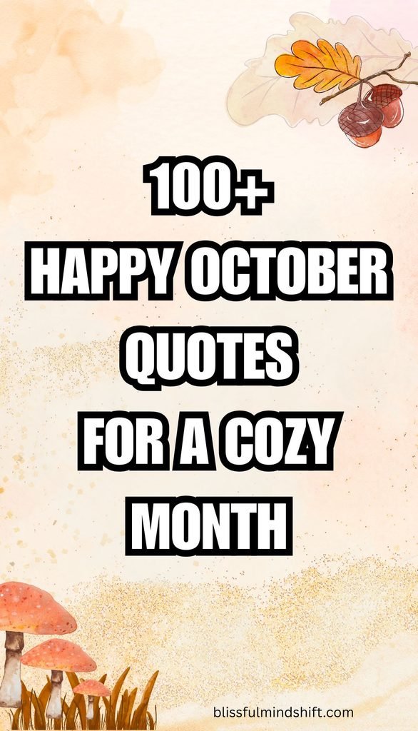 100+ Happy October Quotes for a Cozy Month