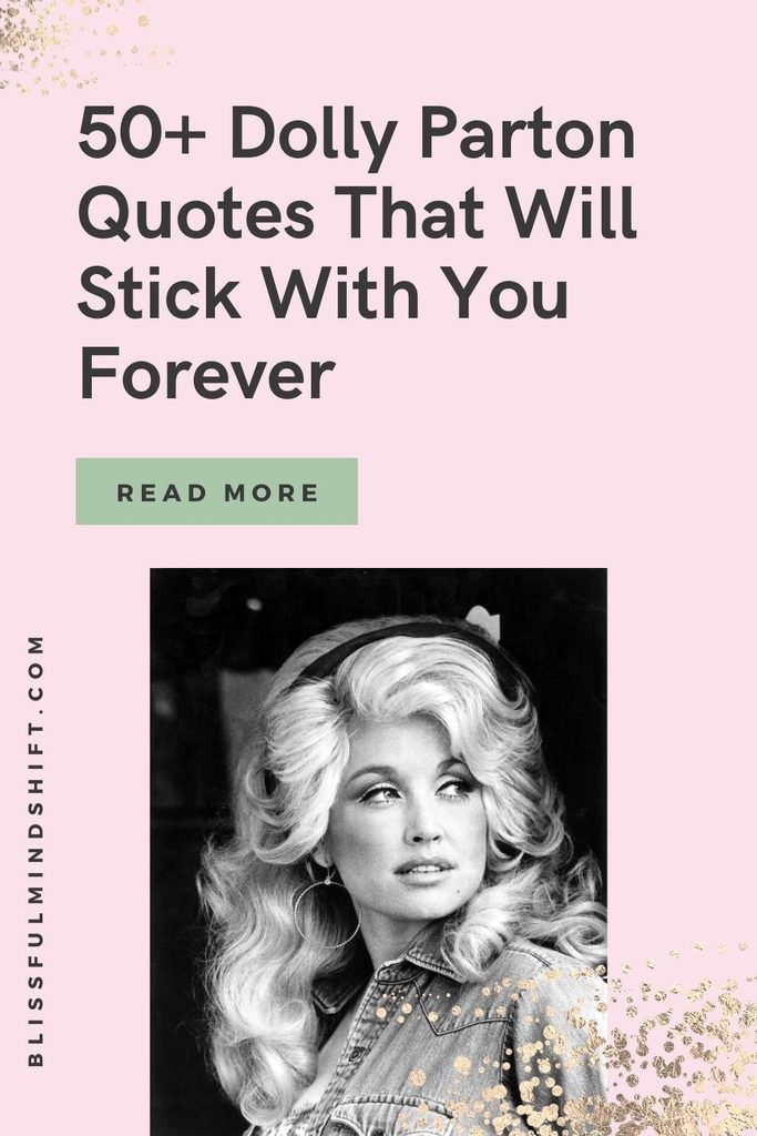 50+ Dolly Parton Quotes That Will Stick With You Forever