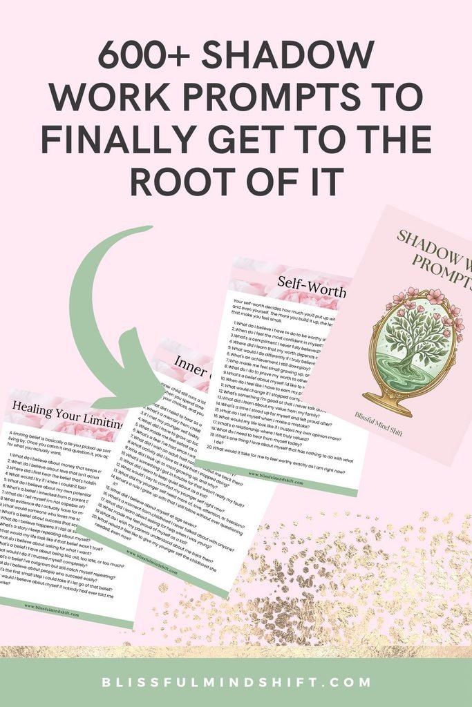 600+ Shadow Work Prompts To Finally Get To The Root Of It