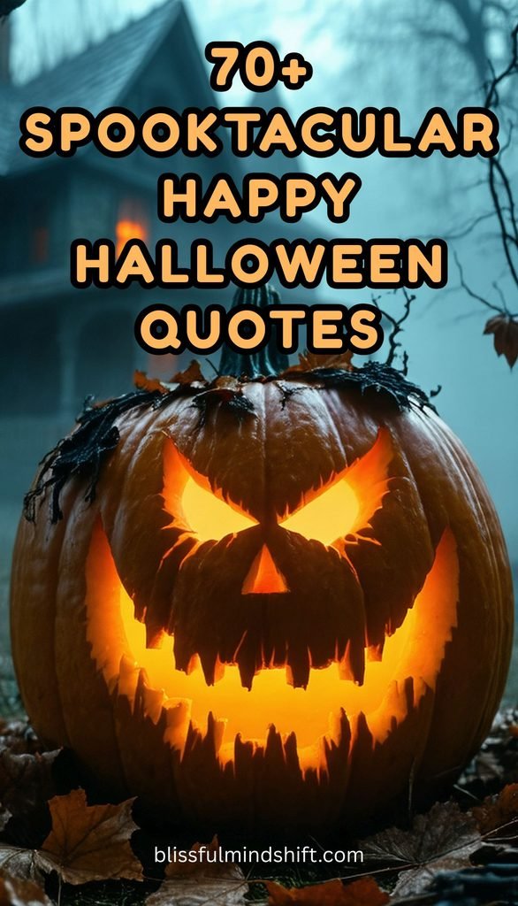 70+ Spooktacular Happy Halloween Quotes